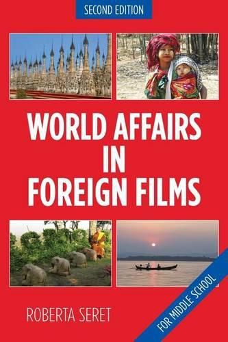 Cover image for World Affairs in Foreign Films: For Middle School