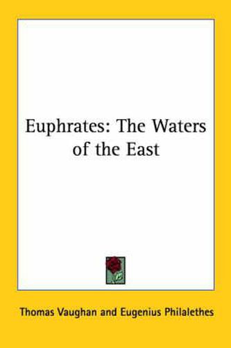 Cover image for Euphrates: The Waters of the East