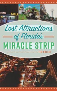 Cover image for Lost Attractions of Florida's Miracle Strip