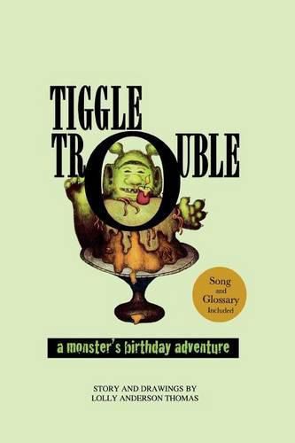 Cover image for Tiggle Trouble: A Monster's Birthday Adventure