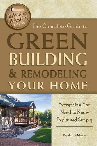 Cover image for Complete Guide to Green Building & Remodeling Your Home: Everything You Need to Know Explained Simply