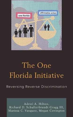 The One Florida Initiative: Reversing Reverse Discrimination