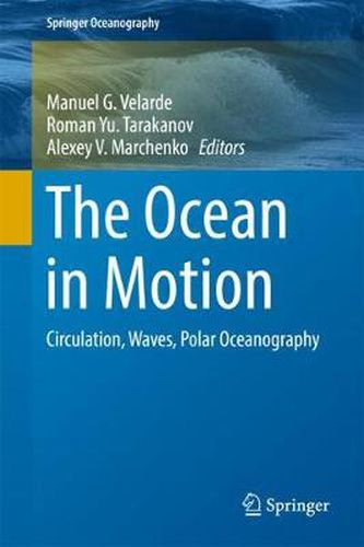 Cover image for The Ocean in Motion: Circulation, Waves, Polar Oceanography