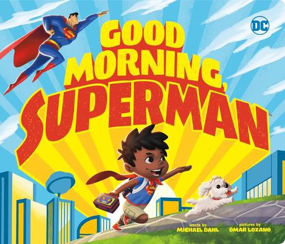 DC Super Heroes: Good Morning Superman