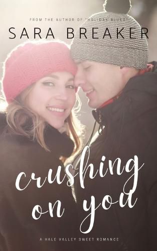 Cover image for Crushing on You