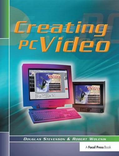 Cover image for Creating PC Video