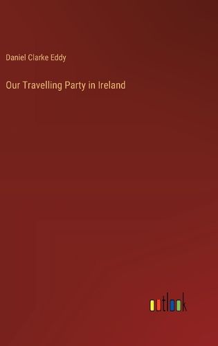 Our Travelling Party in Ireland