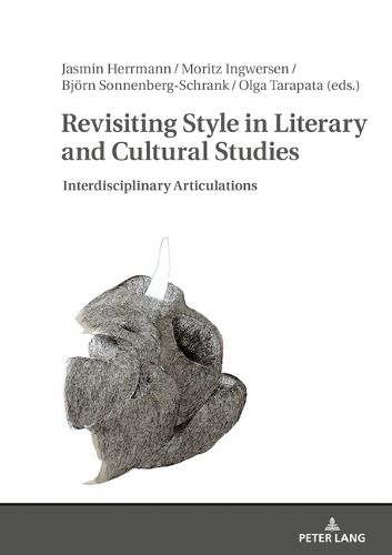 Cover image for Revisiting Style in Literary and Cultural Studies: Interdisciplinary Articulations