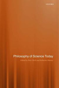 Cover image for Philosophy of Science Today