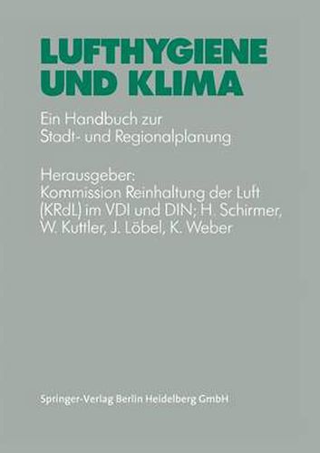 Lufthygiene und Klima: Ein Handbuch zur Stadt- und Regionalplanung