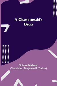 Cover image for A Chambermaid's Diary