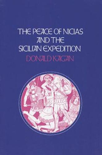 Cover image for The Peace of Nicias and the Sicilian Expedition