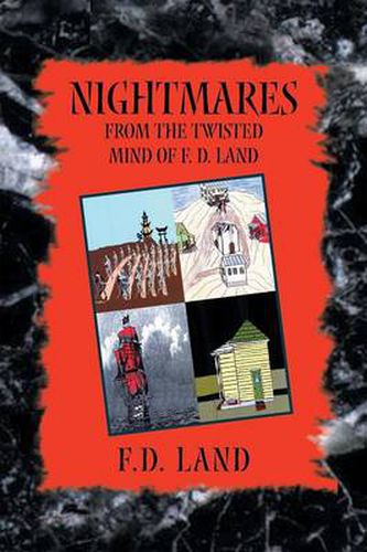 Cover image for Nightmares Book VIII: From the Twisted Mind of F. D. Land