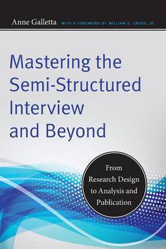 Cover image for Mastering the Semi-Structured Interview and Beyond: From Research Design to Analysis and Publication