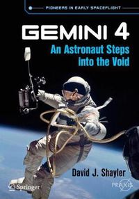 Cover image for Gemini 4: An Astronaut Steps into the Void