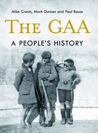 Cover image for The GAA: A People's History