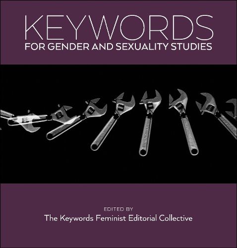 Cover image for Keywords for Gender and Sexuality Studies