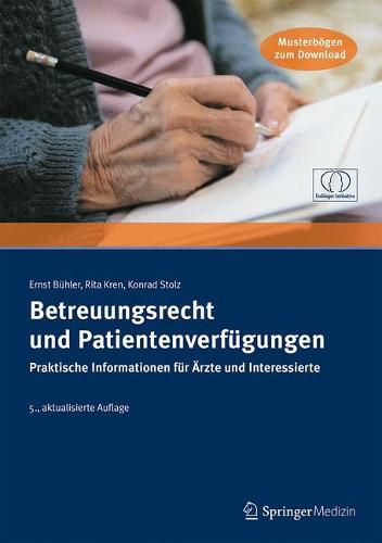 Cover image for Betreuungsrecht und Patientenverfugungen: Praktische Informationen fur AErzte und Interessierte