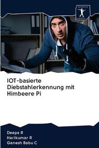 Cover image for IOT-basierte Diebstahlerkennung mit Himbeere Pi