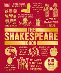Cover image for The Shakespeare Book: Big Ideas Simply Explained