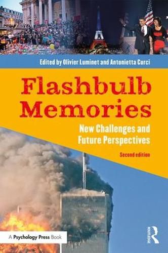 Cover image for Flashbulb Memories: New Challenges and Future Perspectives