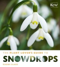 Cover image for Plant Lover's Guide to Snowdrops