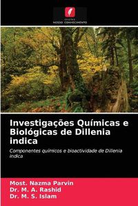 Cover image for Investigacoes Quimicas e Biologicas de Dillenia indica