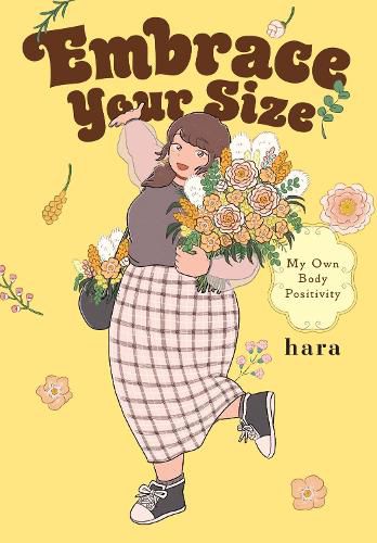 Cover image for Embrace Your Size: My Own Body Positivity