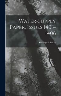 Cover image for Water-Supply Paper, Issues 1403-1406