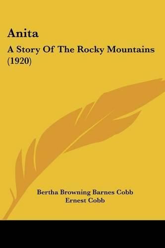 Cover image for Anita: A Story of the Rocky Mountains (1920)