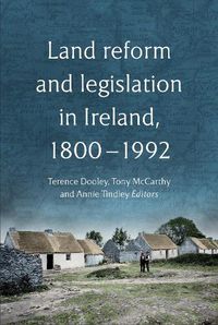 Cover image for Land reform and legislation in Ireland, 1800-2024