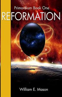 Cover image for Reformation: Primordium Book 1