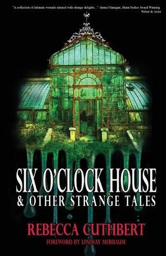 Cover image for Six O'Clock House & Other Strange Tales