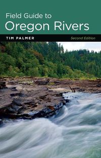 Cover image for Field Guide to Oregon Rivers