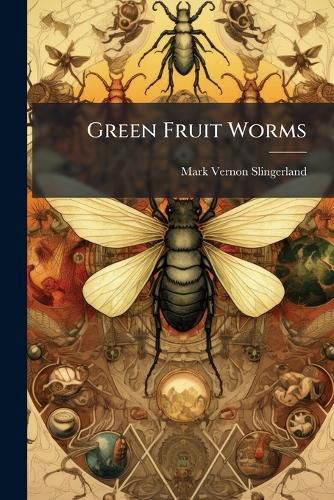 Cover image for Green Fruit Worms