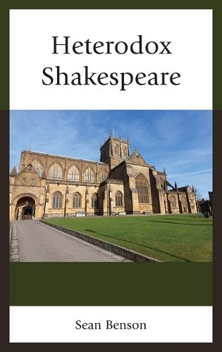 Cover image for Heterodox Shakespeare