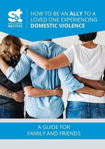 Cover image for How to Be an Ally to a Loved One Experiencing Domestic Violence