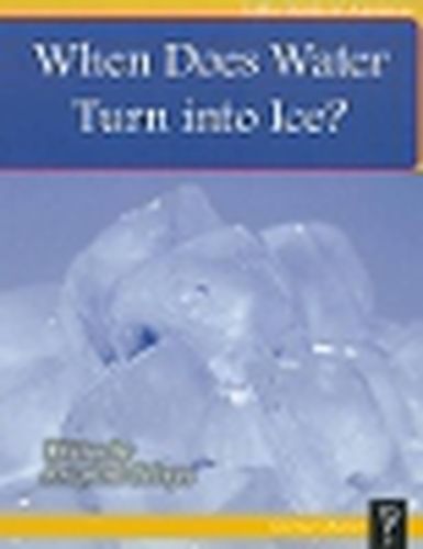 Cover image for When Does Water Turn Into Ice?