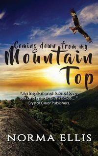 Cover image for Coming Down from My Mountain Top