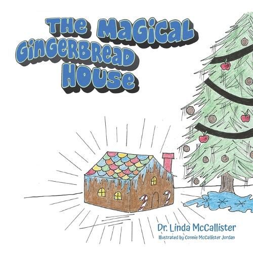 Cover image for The Magical Gingerbread House