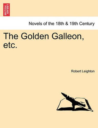 Cover image for The Golden Galleon, Etc.