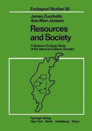 Cover image for Resources and Society: A Systems Ecology Study of the Island of Gotland, Sweden