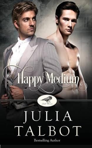 Cover image for Happy Medium: A Club Raven Novel