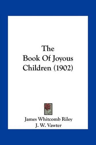 Cover image for The Book of Joyous Children (1902)