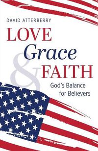 Cover image for Love, Grace, & Faith