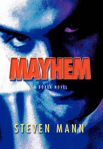 Cover image for Mayhem:A Boxer Novel