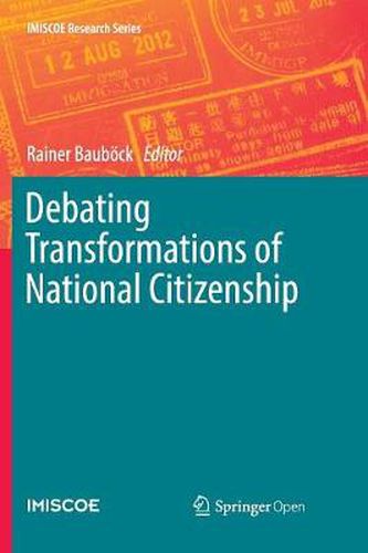 Cover image for Debating Transformations of National Citizenship