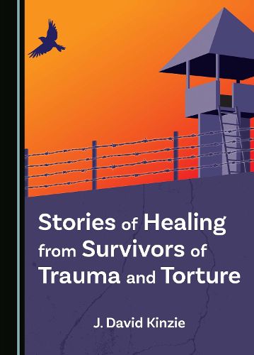 Cover image for Stories of Healing from Survivors of Trauma and Torture