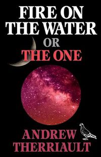 Cover image for Fire on the Water or The One