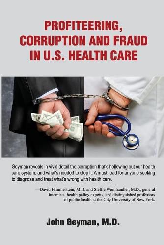 Cover image for Profiteering, Corruption and Fraud in U. S. Health Care